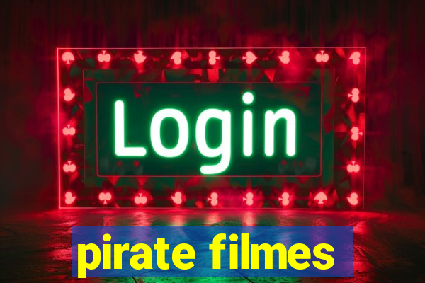 pirate filmes